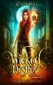 [Wicked Witch 01] • Wicked Destiny · A Reverse Harem Urban Fantasy Series (Wicked Witches Book 1)